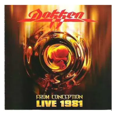 CD Dokken: From Conception: Live 1981