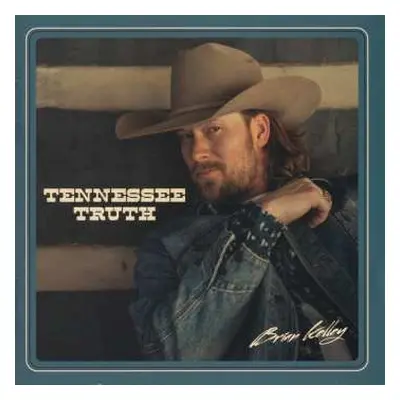 CD Brian Kelley: Tennessee Truth