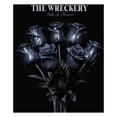 LP The Wreckery: Fake Is Forever