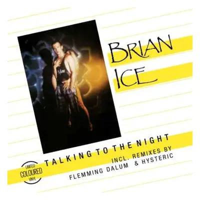 LP Brian Ice: Talking To The Night CLR | LTD