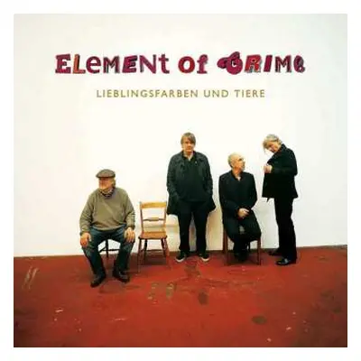 CD Element Of Crime: Lieblingsfarben Und Tiere