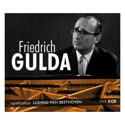 3CD Friedrich Gulda: Spielt/Plays Ludwig Van Beethoven