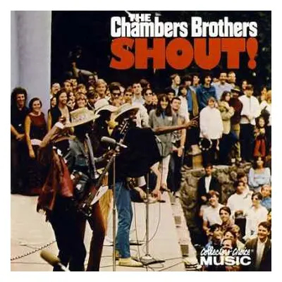 CD The Chambers Brothers: Shout!