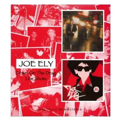 CD Joe Ely: Down On The Drag/Live Shots