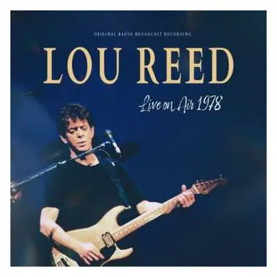 LP Lou Reed: Live On Air 1978