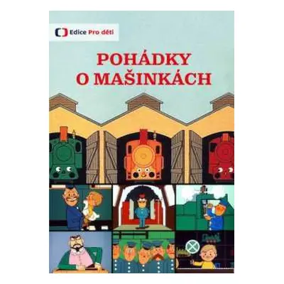 DVD Tv Seriál: Pohádky o mašinkách (reedice)