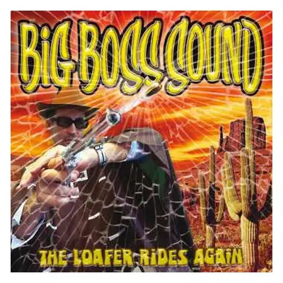 LP Big Boss Sound: The Loafer Rides Again