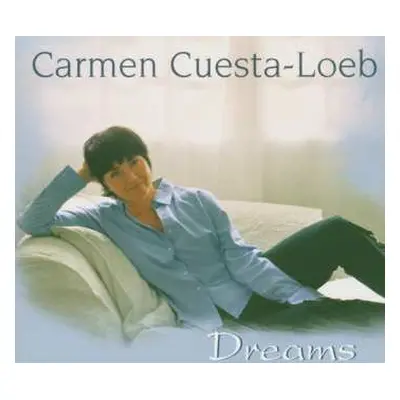 CD Carmen Cuesta-Loeb: Dreams DIGI