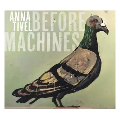 CD Anna Tivel: Before Machines