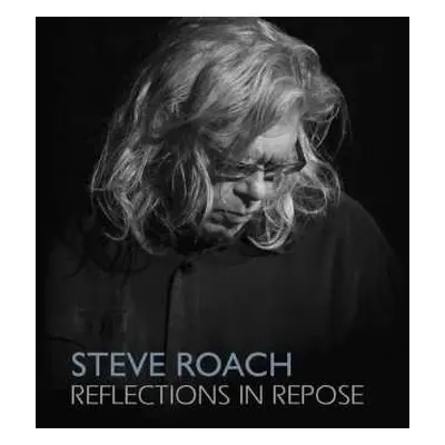 2CD Steve Roach: Reflections In Repose