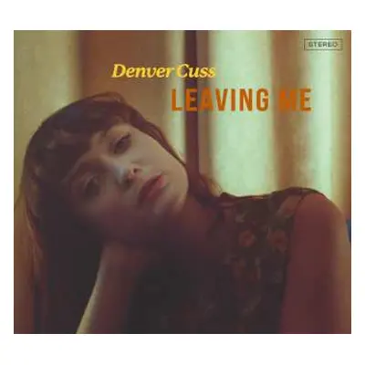 CD Denver Cuss: Leaving Me