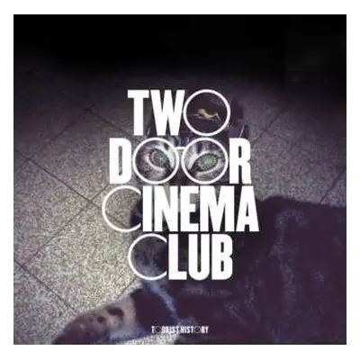 CD Two Door Cinema Club: Tourist History