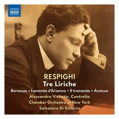 CD Ottorino Respighi: 3 Liriche