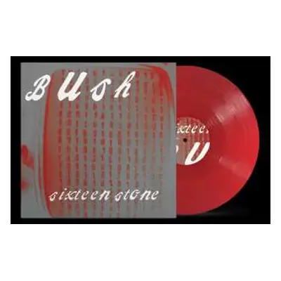 2LP Bush: Sixteen Stone (30th Anniversary Edition) (opaque.apple Red Vinyl)