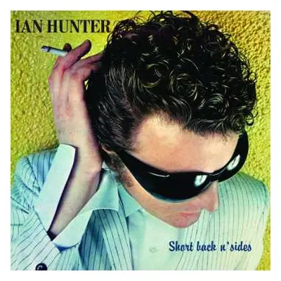 2CD Ian Hunter: Short Back N' Sides