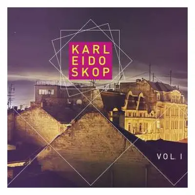 CD Karl Neukauf: Karleidoskop Vol. 1