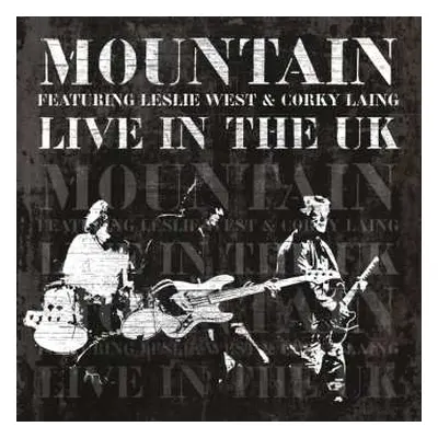 6CD Leslie West & Corky Laing Mountain: Live In The Uk