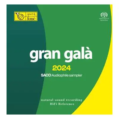 SACD Various: Gran Gala 2024 (natural Sound Recording)