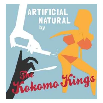 LP The Kokomo Kings: Artificial Natural LTD