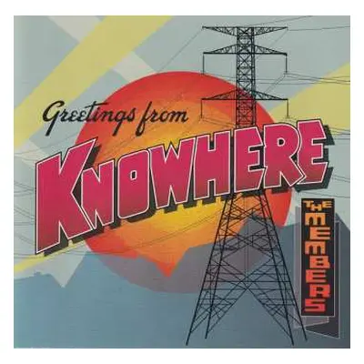 CD The Members: Greetings From Knowhere