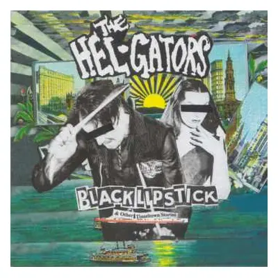 CD The Hel-Gators: Black Lipstick