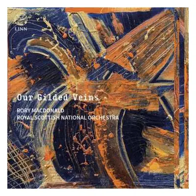 CD Various: Royal Scottish National Orchestra - Our Gilded Veins