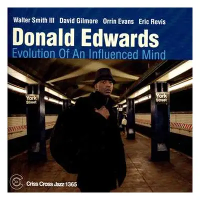 CD Donald Edwards: Evolution Of An Influenced Mind