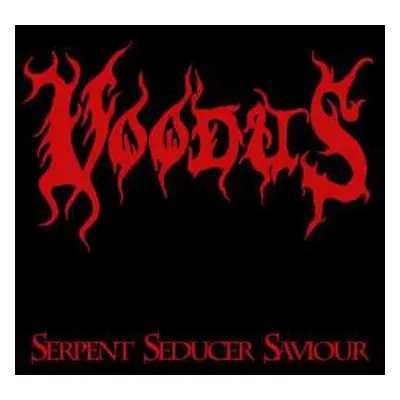 EP Voodus: Serpent Seducer Saviour