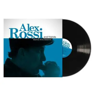 LP Alex Rossi And Friends: Buenos Aires Sessions