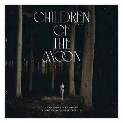 LP State Faults: Children Of The Moon