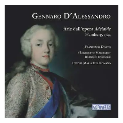 CD Gennaro D'Alessandro: Arie Dall'Opera Adelaide - Hamburg 1744