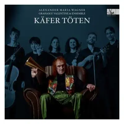 LP Wagner / Spataru / Mann: Kafer Toten - Lieder Cycle By Alexander Maria