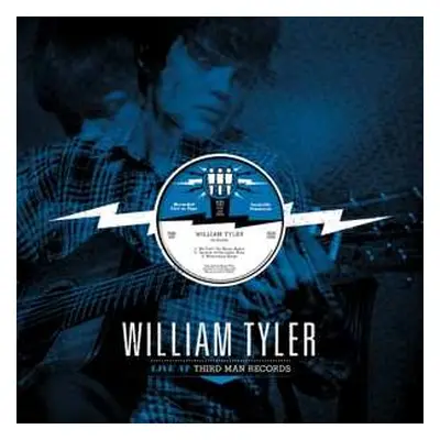 LP William Tyler: Live At Third Man Records