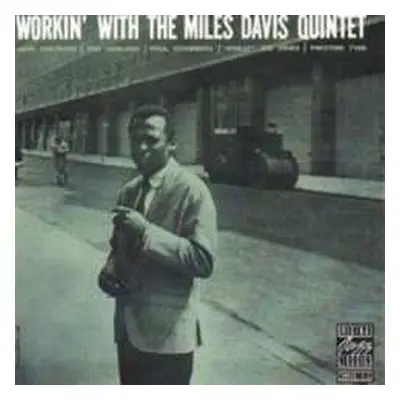 CD The Miles Davis Quintet: Workin' With The Miles Davis Quintet