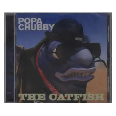 CD Popa Chubby: The Catfish