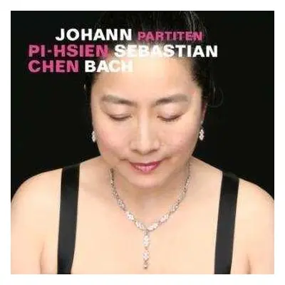 2CD Chen Pi-Hsien: Johann Sebastian Bach Partiten