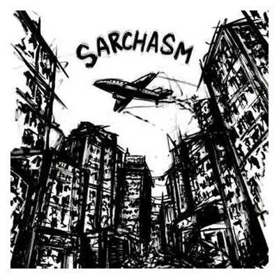 LP Sarchasm: Sarchasm LTD | CLR