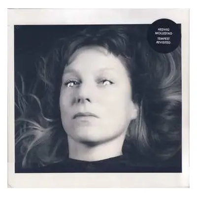 LP Hedvig Mollestad Thomassen: Tempest Revisited