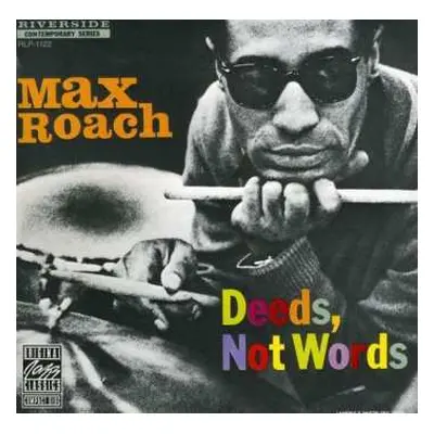 LP Max Roach: Deeds, Not Words