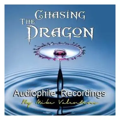 CD Chasing The Dragon Audiophile Recordings / Various: Chasing The Dragon Audiophile Recordings 