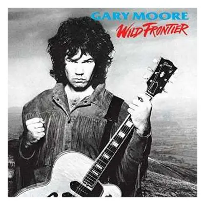 LP Gary Moore: Wild Frontier