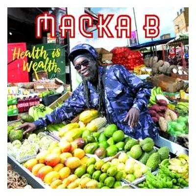 LP Macka B: Health Is Wealth