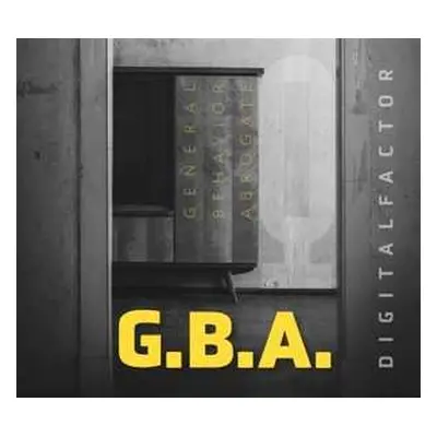 CD Digital Factor: G.b.a. - General Behavior Abrogate