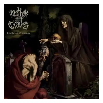 CD Mother Of Graves: The Periapt Of Absence