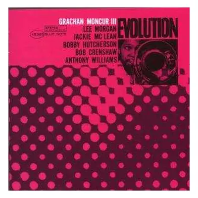 CD Grachan Moncur III: Evolution