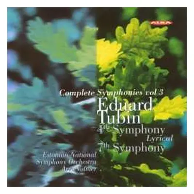 CD Estonian National Symphony Orchestra: Complete Symphonies Vol. 3 - 4th Symphony "Lyrical" & 7