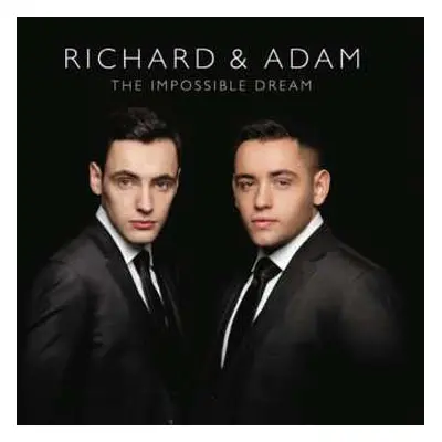 CD Richard Adam: The Impossible Dream