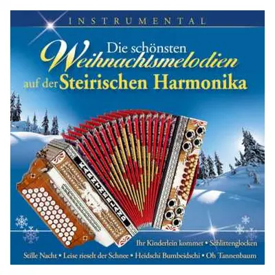 CD Hias Kirchgasser: Die Schönsten Weihnachtsmelodien Auf Der Steirischen Harmonika