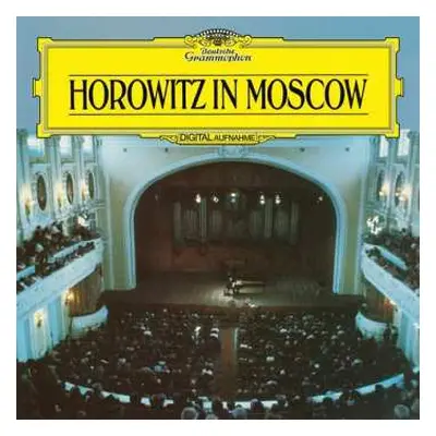 LP Vladimir Horowitz: Horowitz In Moscow