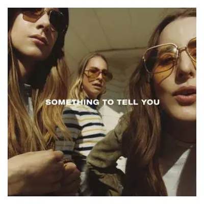 2LP Haim: Something To Tell You